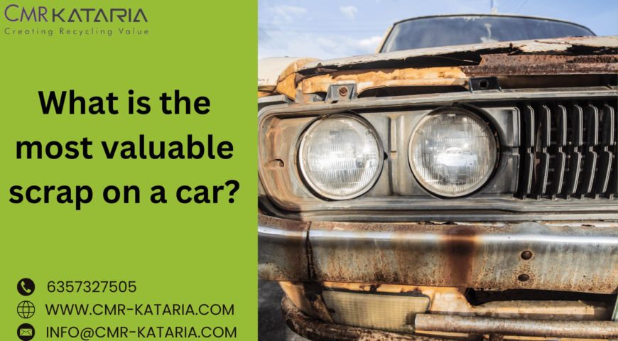 What is the most valuable scrap on a car?
