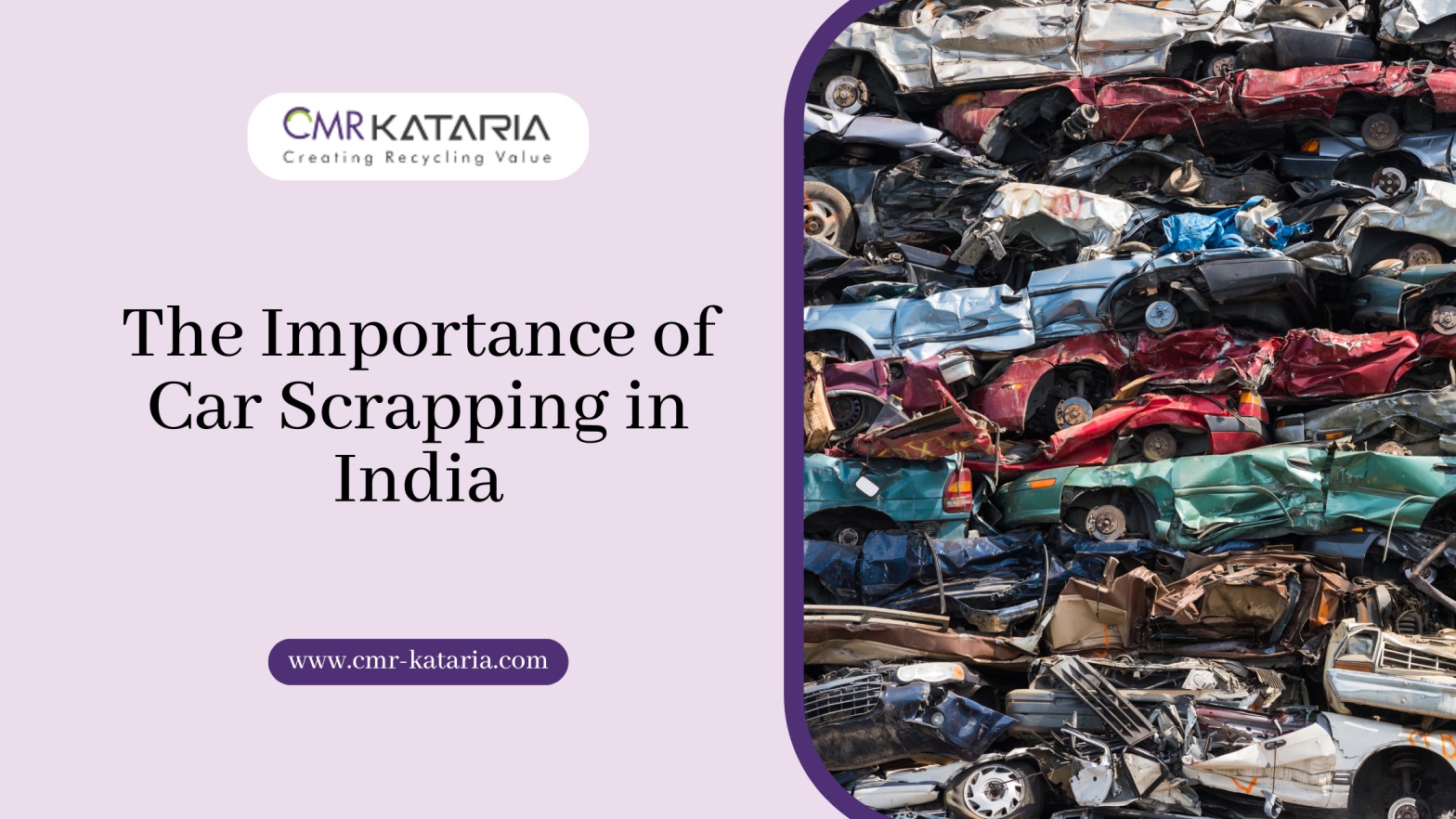 The Importance of Car Scrapping in India
