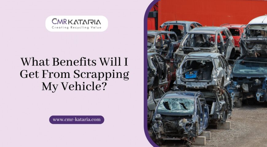 What Benefits Will I Get From Scrapping My Vehicle?