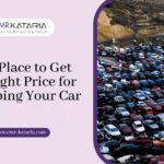 Best Place to Get the Right Price for Scrapping Your Car