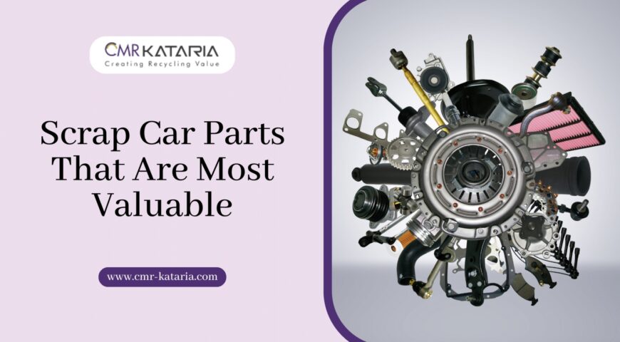 Scrap Car Parts That Are Most Valuable