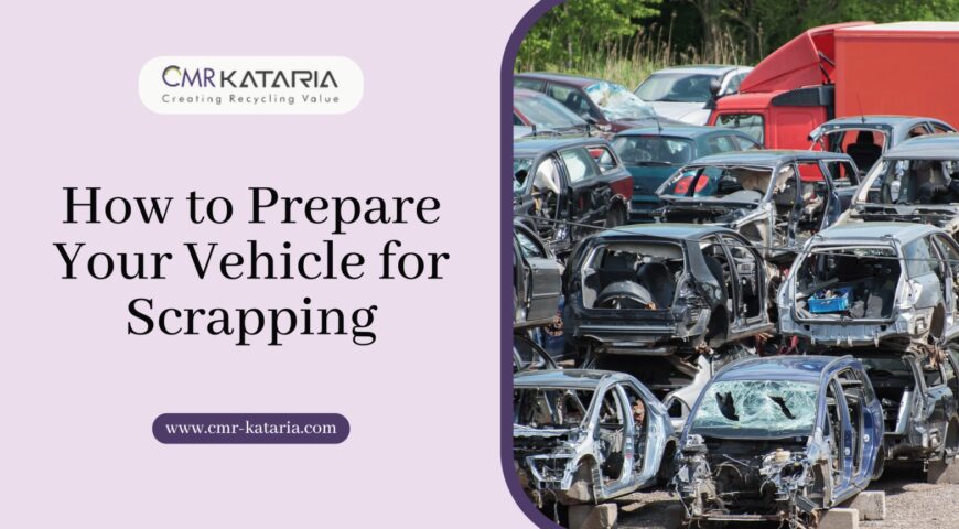 Preparing Your Vehicle for Scrapping