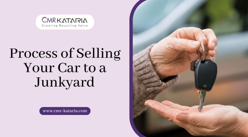 Process of Selling Your Car to a Junkyard